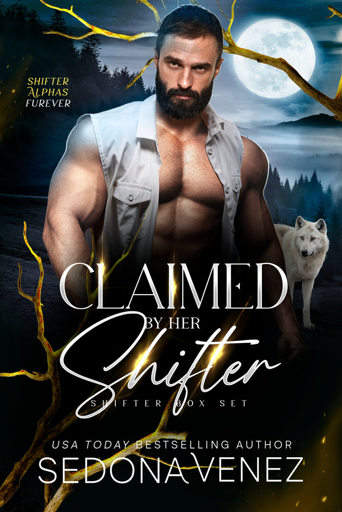 Claimed by Her Shifter box set by Sedona Venez