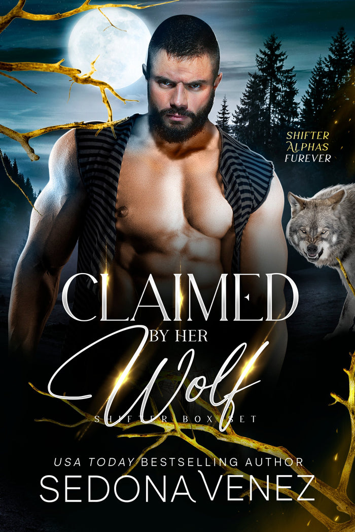 Claimed by Her Wolf box set by Sedona Venez