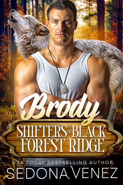 Shifters of Black Forest Ridge: Brody (E-Book)