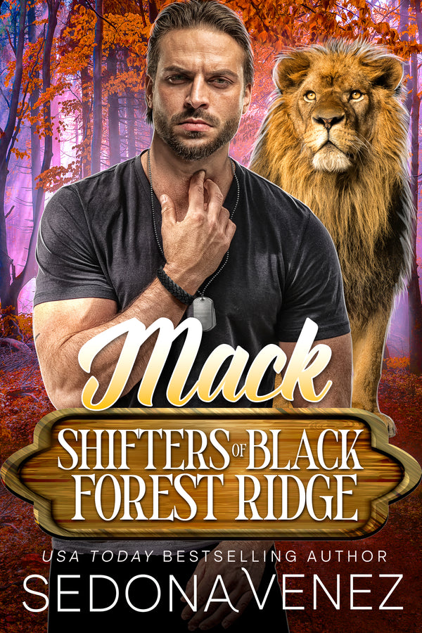 Mack, Shifters of Black Forest Ridge Book 3