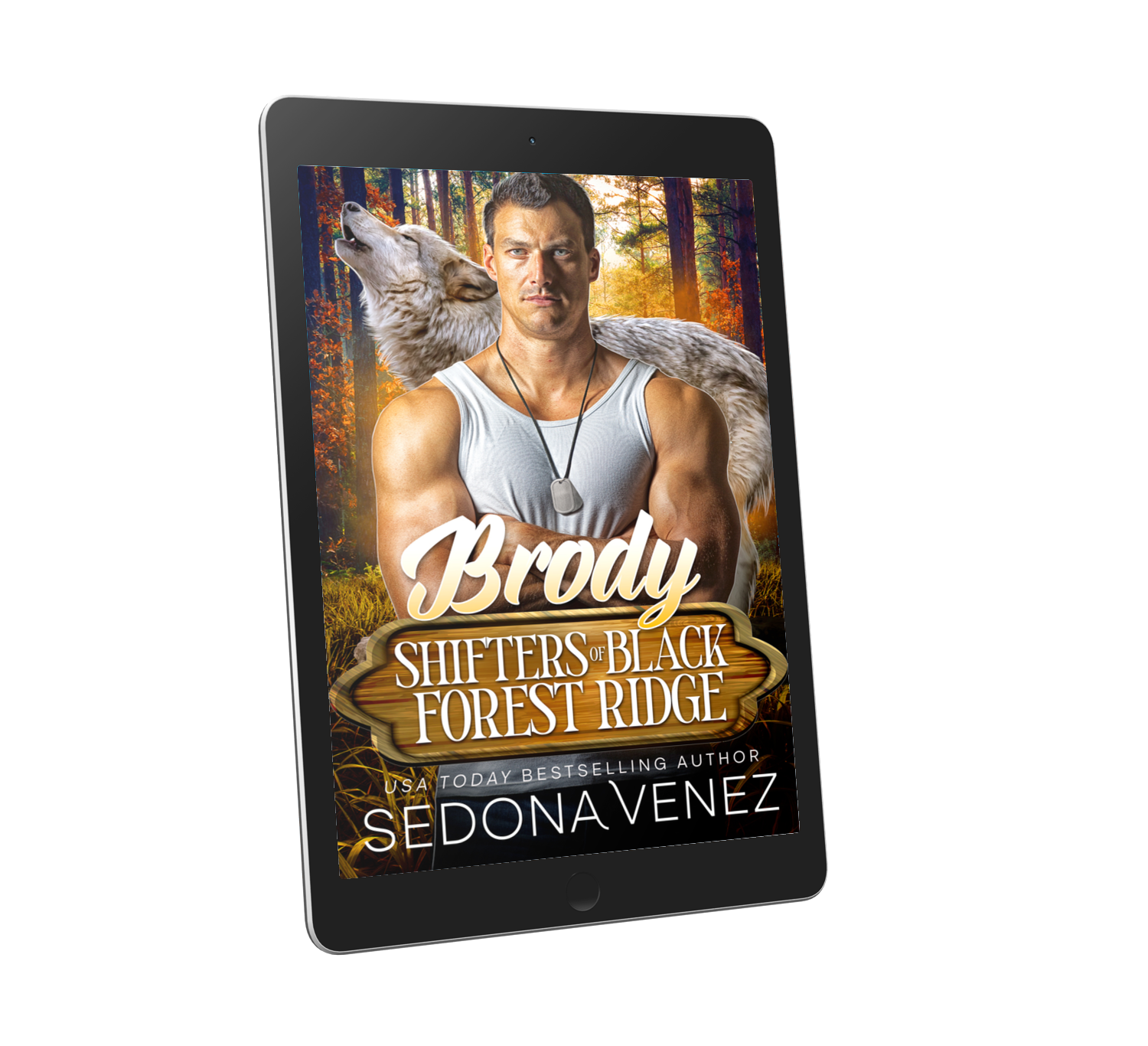 Shifters of Black Forest Ridge - Brody - Romance Author Sedona Venez