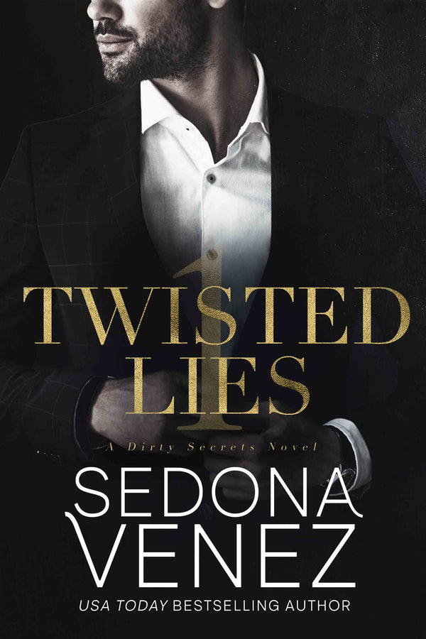 Twisted Lies 1, Dirty Secrets Book 1