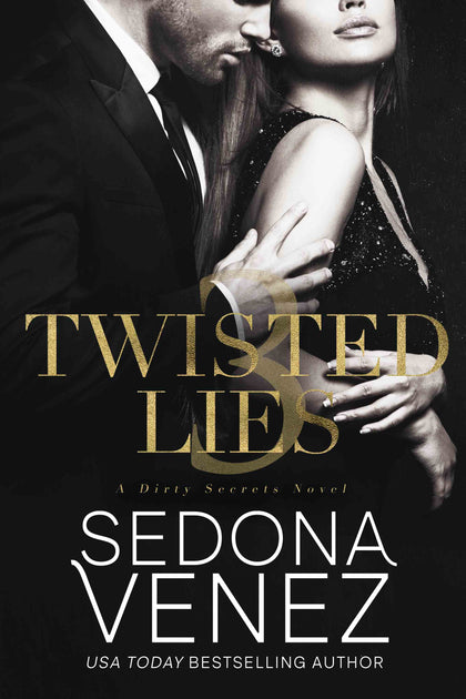 Twisted Lies 3 by Sedona Venez